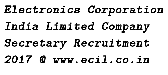 Electronics Corporation of India Limited Company Secretary Recruitment 2017