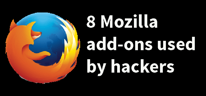 8 Mozilla add-ons used by hackers